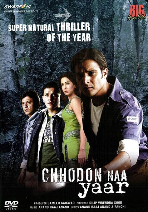 Chhodon Naa Yaar (2007) film online,Dilip Sood,Jimmy Sheirgill,Kim Sharma,Farid Amiri,Kabir Sadanand